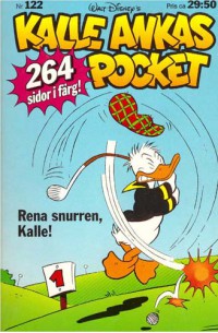 Kalle Ankas Pocket nr 122 Rena snurren, Kalle! (1990) 1:a upplagan