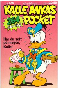 Kalle Ankas Pocket nr 128 Har du sett på magen, Kalle! (1990) 1:a upplagan
