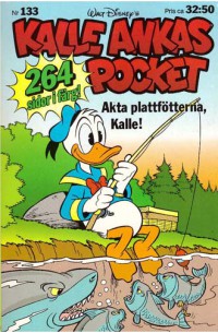 Kalle Ankas Pocket nr 133 Akta plattfötterna, Kalle (1991) 1:a upplagan