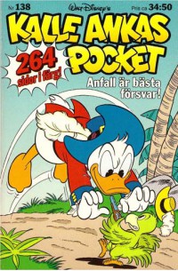 Kalle Ankas Pocket nr 138 Anfall bästa försvar! (1991) 1:a upplagan