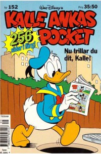 Kalle Ankas Pocket nr 152 Nu trillar du dit, Kalle! (1993) 1:a upplagan originalplast