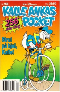Kalle Ankas Pocket nr 156 Strul på hjul, Kalle! (1993) 1:a upplagan