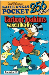 Kalle Ankas Pocket nr 15  Farbror Joakims växelrika liv (1985) 2:a upplagan (22.90)