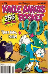 Kalle Ankas Pocket nr 174 Tjura inte, Kalle! (1994) 1:a upplagan