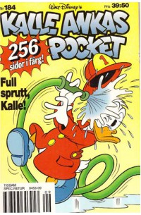 Kalle Ankas Pocket nr 184 Full sprutt, Kalle! (1995) 1:a upplagan
