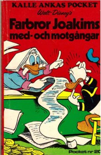 Kalle Ankas Pocket nr 20 Farbror Joakims med- och motgångar (1975) 1:a upplagan (9.95) Klisterlapp 14:50