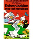 Kalle Ankas Pocket nr 20 Farbror Joakims med- och motgångar (1990) 2:a upplagan (29.50)