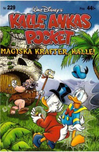 Kalle Ankas Pocket nr 229 Magiska krafter, Kalle! (1999) 1:a upplagan