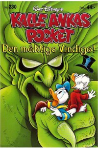 Kalle Ankas Pocket nr 230 Den mäktige Vindigo! (1999) 1:a upplagan