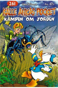 Kalle Ankas Pocket nr 261 Kampen om jorden (2001) 1:a upplagan