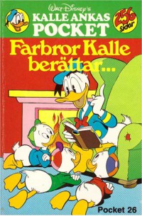Kalle Ankas Pocket nr 26 Farbror Kalle berättar... (Utan årtal) 2:a upplagan (29.50) originalplast