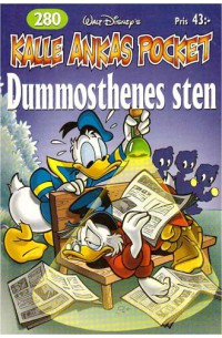 Kalle Ankas Pocket nr 280 Dummosthenes sten (2002) 1:a upplagan