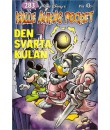 Kalle Ankas Pocket nr 283 Den svarta kulan (2003) 1:a upplagan