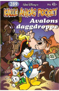 Kalle Ankas Pocket nr 289 (2003) Avalons Daggdroppe 1:a upplagan