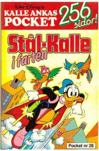 Kalle Ankas Pocket nr 28 Stål-Kalle i farten (1986) 2:a upplagan (22.90) originalplast