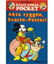 Kalle Ankas Pocket nr 31 Akta ryggen, Svarte-Petter! (1980) 1:a upplagan (14.50)