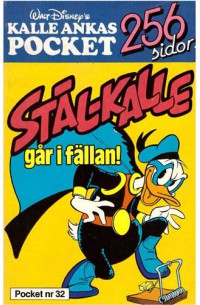 Kalle Ankas Pocket nr 32 Stål-Kalle går i fällan (1985) 2:a upplagan (22.90)