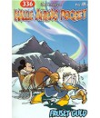 Kalle Ankas Pocket nr 336 Fruset guld (2007) 1:a upplagan
