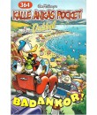 Kalle Ankas Pocket nr 364 Badankor! (2009) 1:a upplagan Dubbelpocket