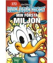 Kalle Ankas Pocket nr 372 Min första miljon (2010) 1:a upplagan