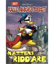 Kalle Ankas Pocket nr 387 Nattens riddare (2011) 1:a upplagan