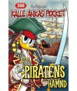 Kalle Ankas Pocket nr 388 Piratens hämnd (2011) 1:a upplagan