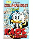 Kalle Ankas Pocket nr 389 Kaos i knoppen (2011) 1:a upplagan Dubbelpocket