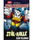 Kalle Ankas Pocket nr 392 Stål-Kalle slår tillbaka! (2011) 1:a upplagan