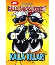 Kalle Ankas Pocket nr 401 Kalla killar! (2012) 1:a upplagan