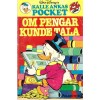Kalle Ankas Pocket nr 40 Om pengar kunde tala (1981) 1:a upplagan (15.75) originalplast