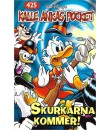 Kalle Ankas Pocket nr 425 Skurkarna kommer! (2014) 1:a upplagan