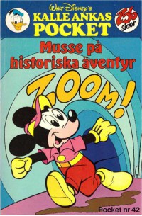 Kalle Ankas Pocket nr 42 Musse på historiska äventyr (1982) 1:a upplagan (16.75)
