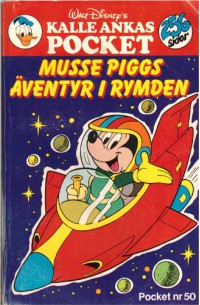 Kalle Ankas Pocket nr 50 Musse Piggs äventyr i rymden (1983) 1:a upplagan (18.95)