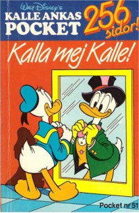 Kalle Ankas Pocket nr 51 Kalla mig Kalle! (1983) 1:a upplagan