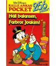 Kalle Ankas Pocket nr 58 Håll balansen, Farbror Joakim (1984) 1:a upplagan (19.95)