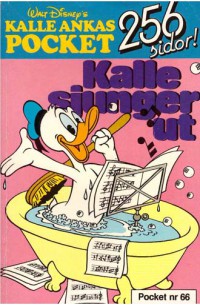 Kalle Ankas Pocket nr 66 Kalle sjunger ut (1985) 1:a upplagan originalplast