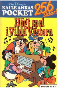 Kalle Ankas Pocket nr 67 Högt spel i Vilda Västern (1985) 1:a upplagan