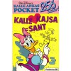 Kalle Ankas Pocket nr 69 Kalle+Kajsa = sant (1985) 1:a upplagan originalplast