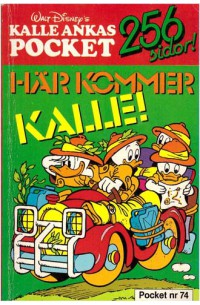 Kalle Ankas Pocket nr 74 Här kommer Kalle! (1986) 1:a upplagan