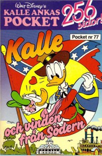 Kalle Ankas Pocket nr 77 Kalle och vinden från södern (1987) 1:a upplagan