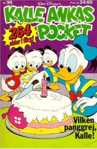 Kalle Ankas Pocket nr 90 Vilken panggrej, Kalle! (1987) 1:a upplagan originalplast