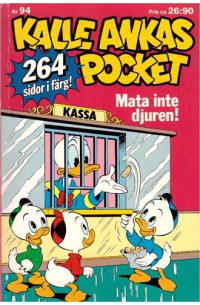 Kalle Ankas Pocket nr 94 Mata inte djuren! (1987) 1:a upplagan