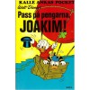 Kalle Ankas Pocket nr 9  Pass på pengarna, Joakim! (1989) 2:a upplagan (29.50) originalplast