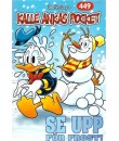 Kalle Ankas Pocket nr 449 Se upp för frost! (2016) 1:a upplagan