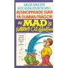 Mad Pocket nr 63 Milda makter! inte ännu en bok med avsnoppande svar på dumma frågor (1981)