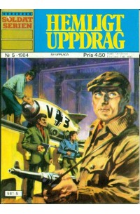 Soldatserien 1984-5 Hemligt uppdrag