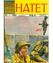 Soldatserien 1986-7 Hatet