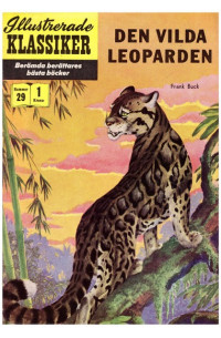 Illustrerade Klassiker nr 29 Den vilda leoparden (19XX) 1.00 1:a upplagan (32 baksidan)