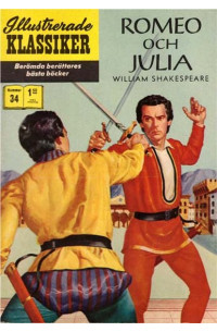 Illustrerade Klassiker nr 34 Romeo och Julia (1969) 1.50 3:e upplagan (199 baksidan)