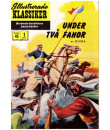 Illustrerade Klassiker nr 45 Under två fanor (19XX) 1.00 1:a upplagan (48 baksidan)